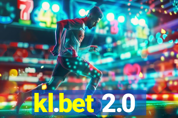 kl.bet 2.0